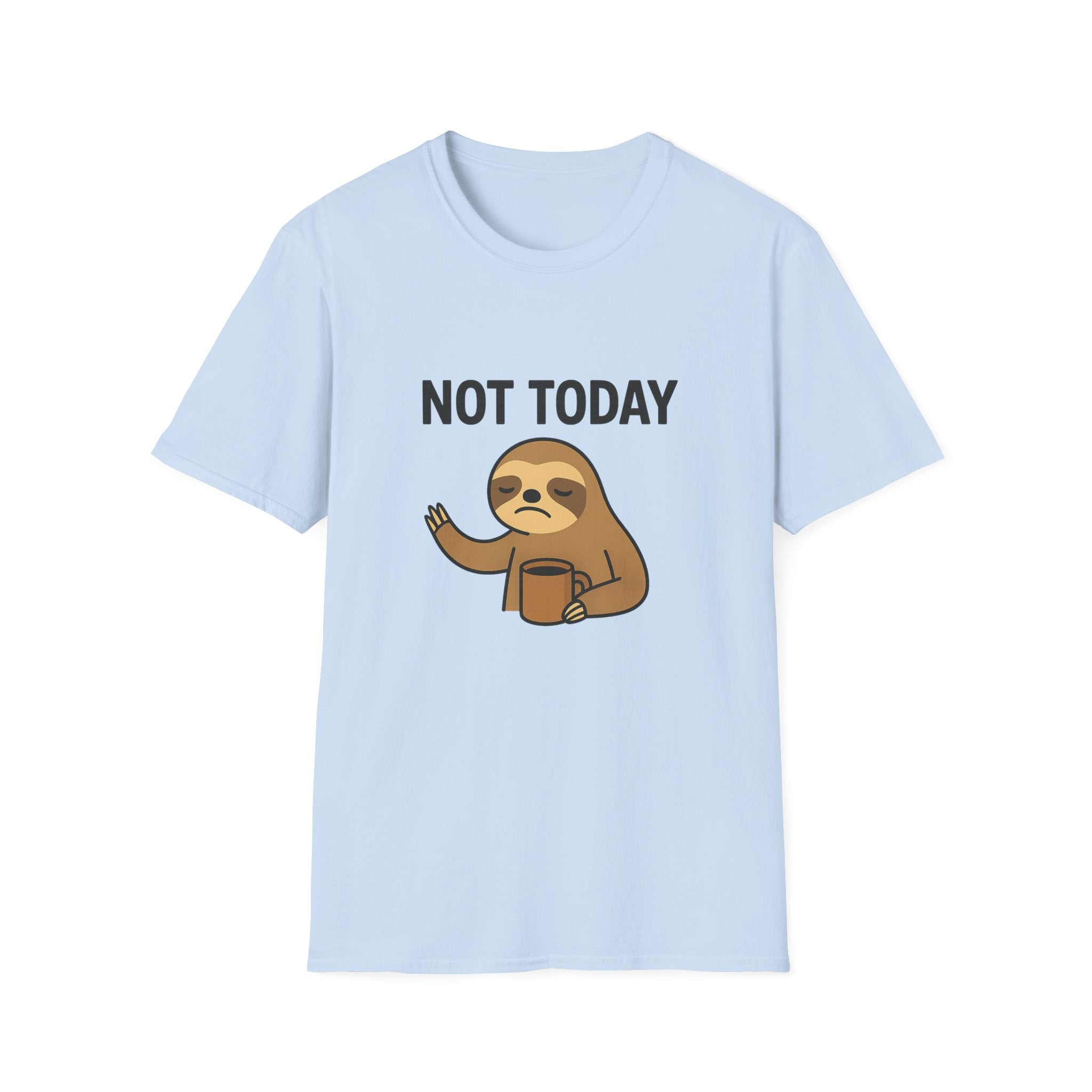 Funny Sloth T-Shirt | Unisex Softstyle Tee | Not Today Shirt | Cute Gift for Sloth Lovers, Casual Wear, Relaxation, Humor