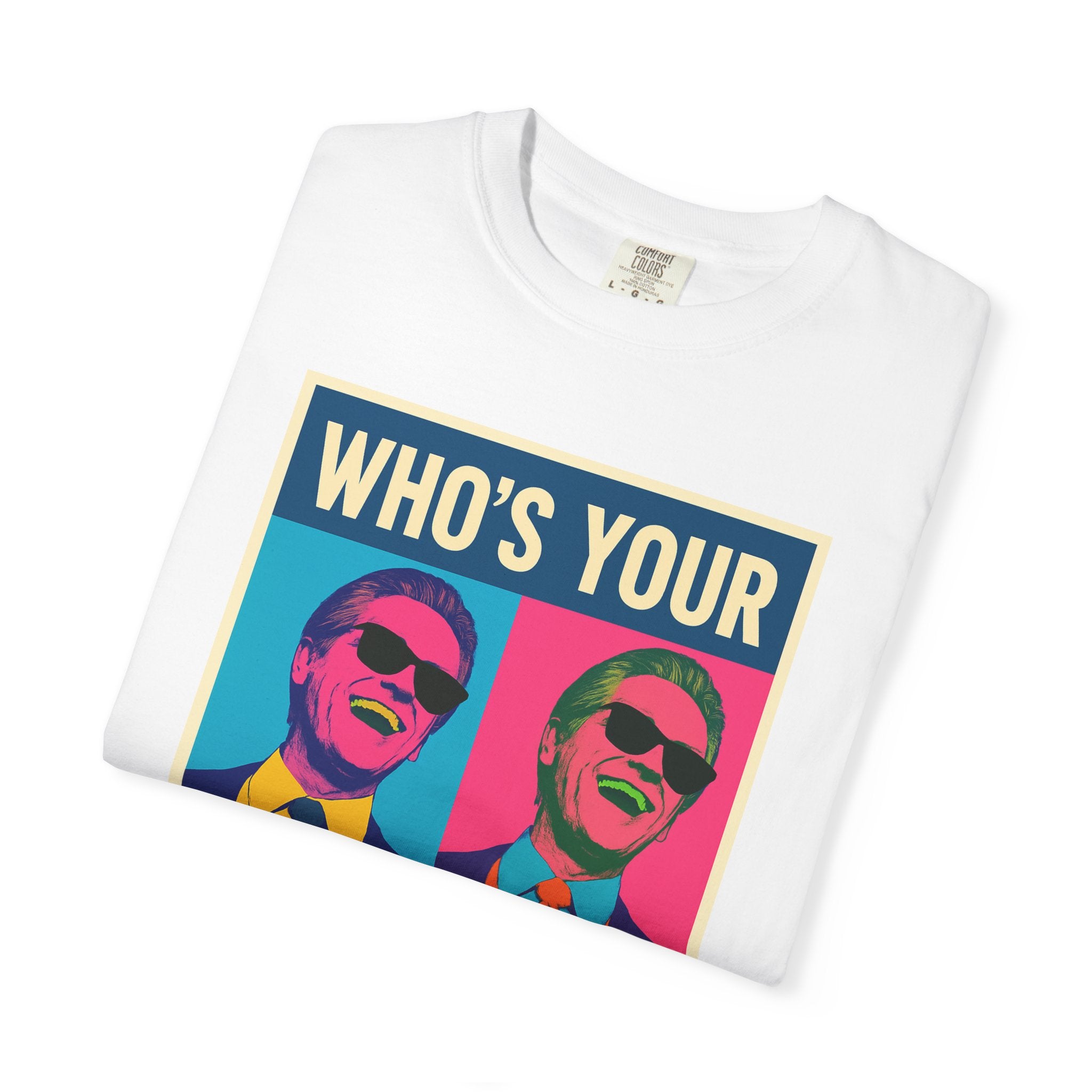 Who's Your Zaddy Unisex Garment-Dyed T-shirt, Trendy Graphic Tee, Funny Gift for Him, Casual Wear, Birthday Surprise, Pop Culture Apparel