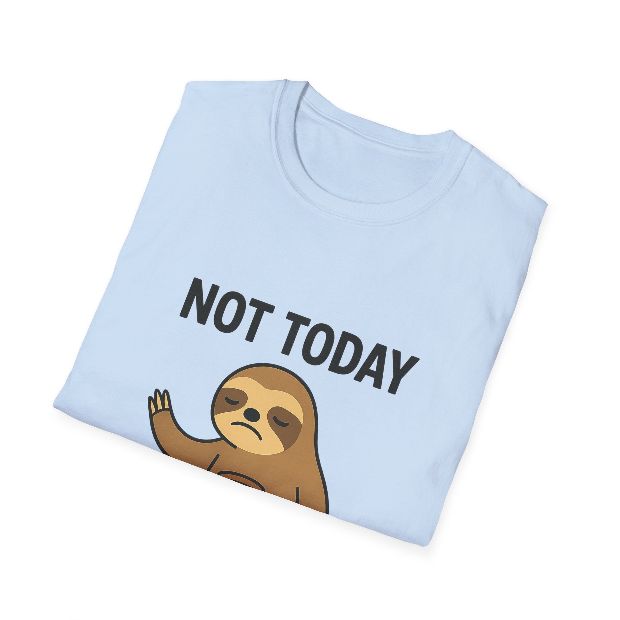 Funny Sloth T-Shirt | Unisex Softstyle Tee | Not Today Shirt | Cute Gift for Sloth Lovers, Casual Wear, Relaxation, Humor