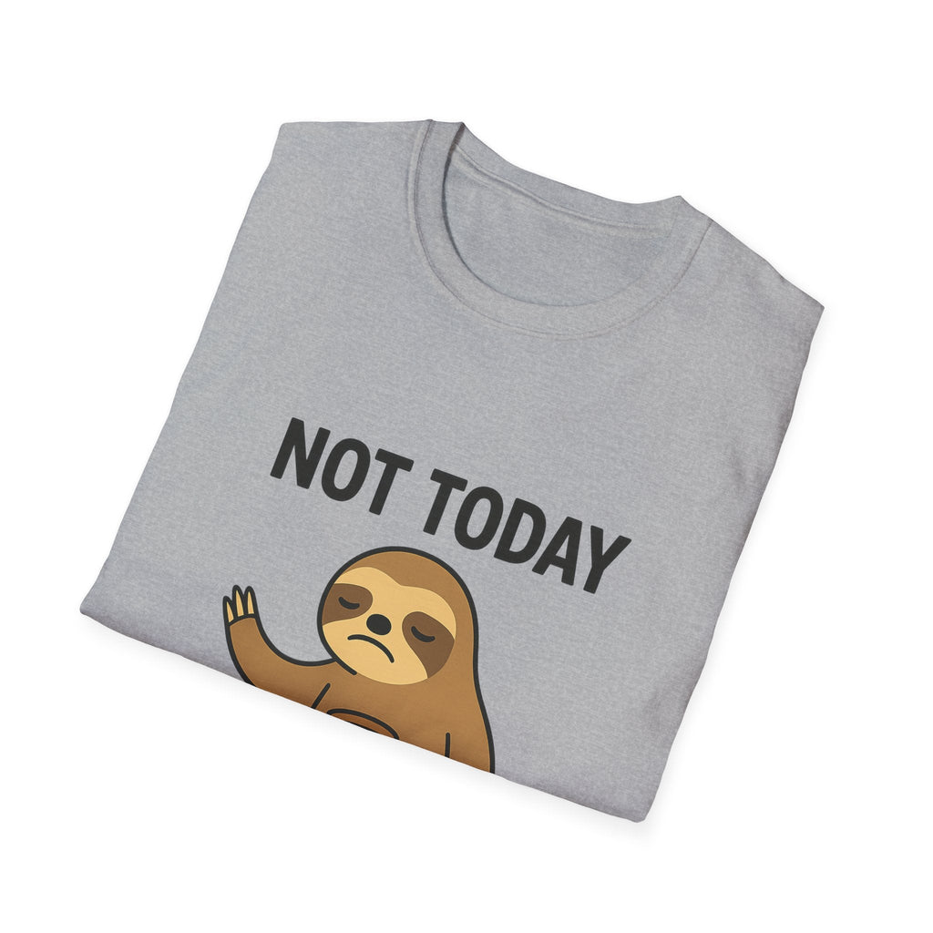 Funny Sloth T-Shirt | Unisex Softstyle Tee | Not Today Shirt | Cute Gift for Sloth Lovers, Casual Wear, Relaxation, Humor