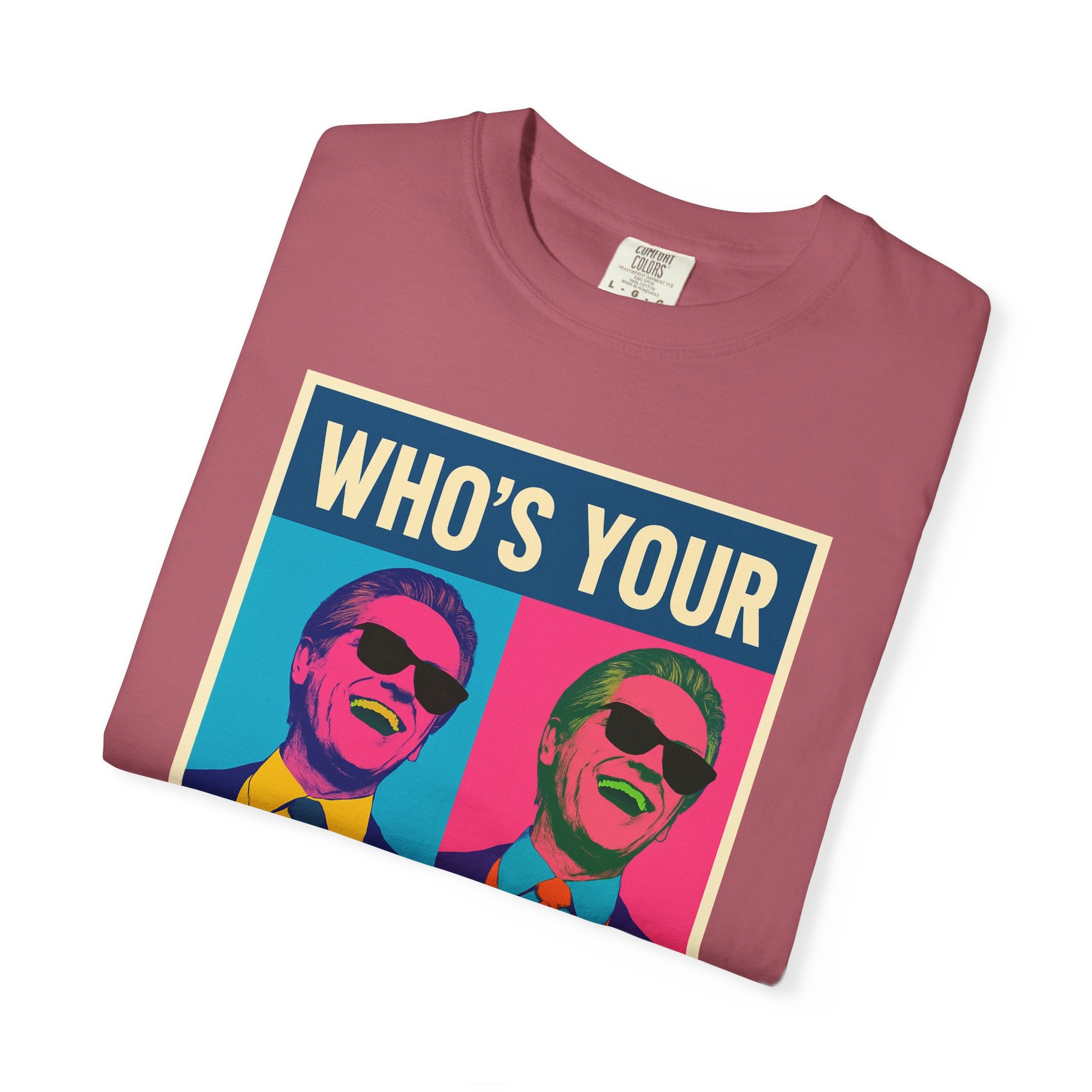 Who's Your Zaddy Unisex Garment-Dyed T-shirt, Trendy Graphic Tee, Funny Gift for Him, Casual Wear, Birthday Surprise, Pop Culture Apparel
